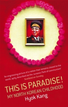 Image for This is paradise!  : my North Korean childhood