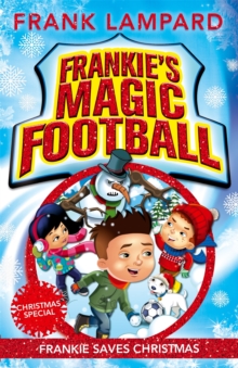 Image for Frankie's Magic Football: Frankie Saves Christmas