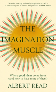 Image for The imagination muscle