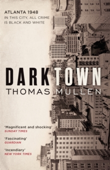 Darktown: The remarkable, multi-award nominated historical crime thriller