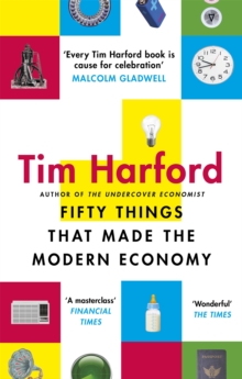 Image for Fifty things that made the modern economy