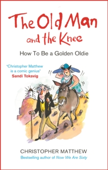 The Old Man and the Knee: How to be a Golden Oldie