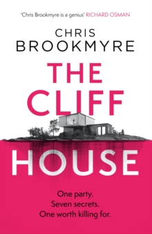Image for The Cliff House : One hen weekend, seven secrets… but only one worth killing for