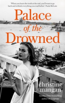 Palace of the Drowned: by the author of the Waterstones Book of the Month, Tangerine