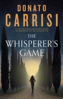 The Whisperer’s Game