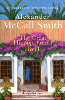 The Great Hippopotamus Hotel - McCall Smith, Alexander
