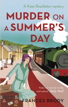 Murder on a Summer’s Day: Book 5 in the Kate Shackleton mysteries