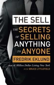 Image for The sell  : the secrets of selling anything to anyone