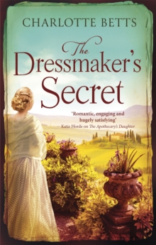 The Dressmaker’s Secret: A gorgeously evocative historical romance