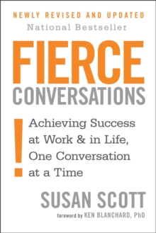 Image for Fierce conversations  : achieving success at work & in life, one conversation at a time
