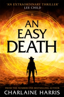 An Easy Death: a gripping fantasy thriller from the bestselling author of True Blood