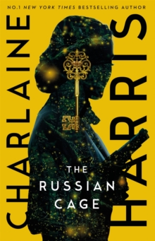 The Russian Cage: a gripping fantasy thriller from the bestselling author of True Blood