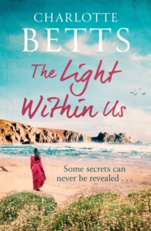 The Light Within Us: a heart-wrenching historical family saga set in Cornwall