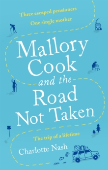 Image for Mallory Cook and the Road Not Taken