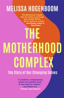 Image for The Motherhood Complex