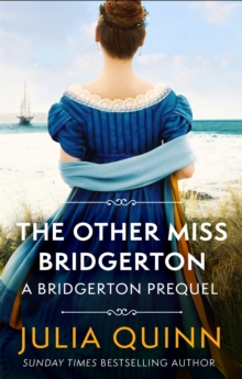 The Other Miss Bridgerton: A Bridgerton Prequel