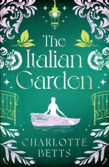 The Italian Garden: The perfect historical fiction to fall in love with this spring!