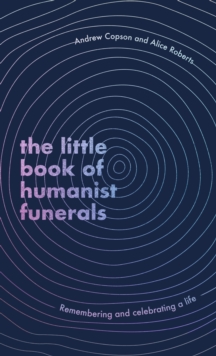Image for The Little Book of Humanist Funerals