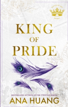King of Pride: from the bestselling author of the Twisted series