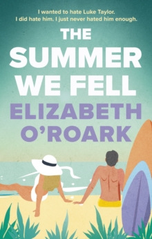 The Summer We Fell: A deeply emotional romance full of angst and forbidden love