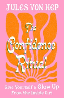 Image for The Confidence Ritual