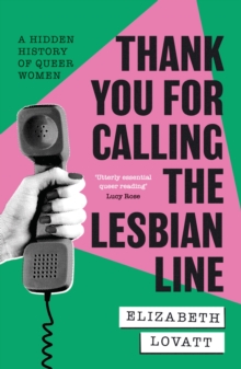 Thank You For Calling the Lesbian Line - Lovatt, Elizabeth