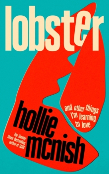 Cover for: Lobster : and other things I’m learning to love
