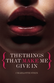 Things That Make Me Give In