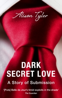 Dark Secret Love: A Story of Submission