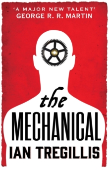 The Mechanical: Book One of the Alchemy Wars