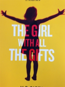 Image for The girl with all the gifts