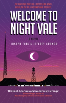Image for Welcome to Night Vale: A Novel