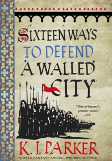 Sixteen Ways to Defend a Walled City: The Siege, Book 1