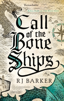 Call of the Bone Ships: Book 2 of the Tide Child Trilogy