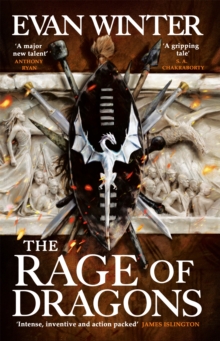 The Rage of Dragons: The Burning, Book One