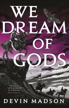 We Dream of Gods: The Reborn Empire, Book Four