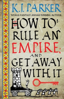 Image for How to rule an empire and get away with it