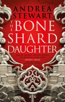 The Bone Shard Daughter: The first book in the Sunday Times bestselling Drowning Empire series