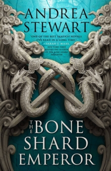 The Bone Shard Emperor: The second book in the Sunday Times bestselling Drowning Empire series