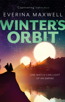 Winter’s Orbit: The instant Sunday Times bestseller and queer space opera