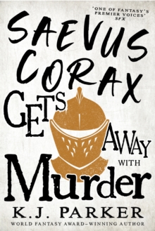 Image for Saevus Corax Gets Away With Murder