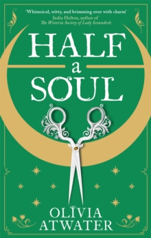 Half a Soul: Howl’s Moving Castle meets Bridgerton in this cosy Regency fantasy romance