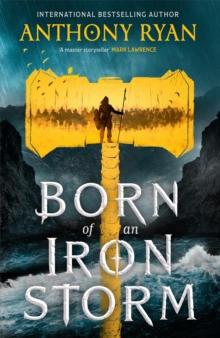 Born of an Iron Storm