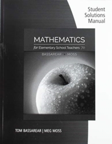 Image for Student Solutions Manual for Bassarear/Moss's Mathematics for  Elementary School Teachers