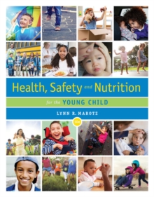 Image for Health, safety, and nutrition for the young child