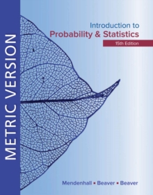 Introduction to Probability and Statistics Metric Edition