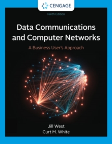 Data Communication and Computer Networks: A Business User’s Approach