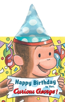 Image for Happy Birthday To You, Curious George! (Novelty Crinkle Boar