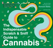 Image for The Indispensable Scratch & Sniff Guide To Cannabis