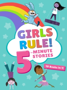 Image for Girls Rule! 5-Minute Stories